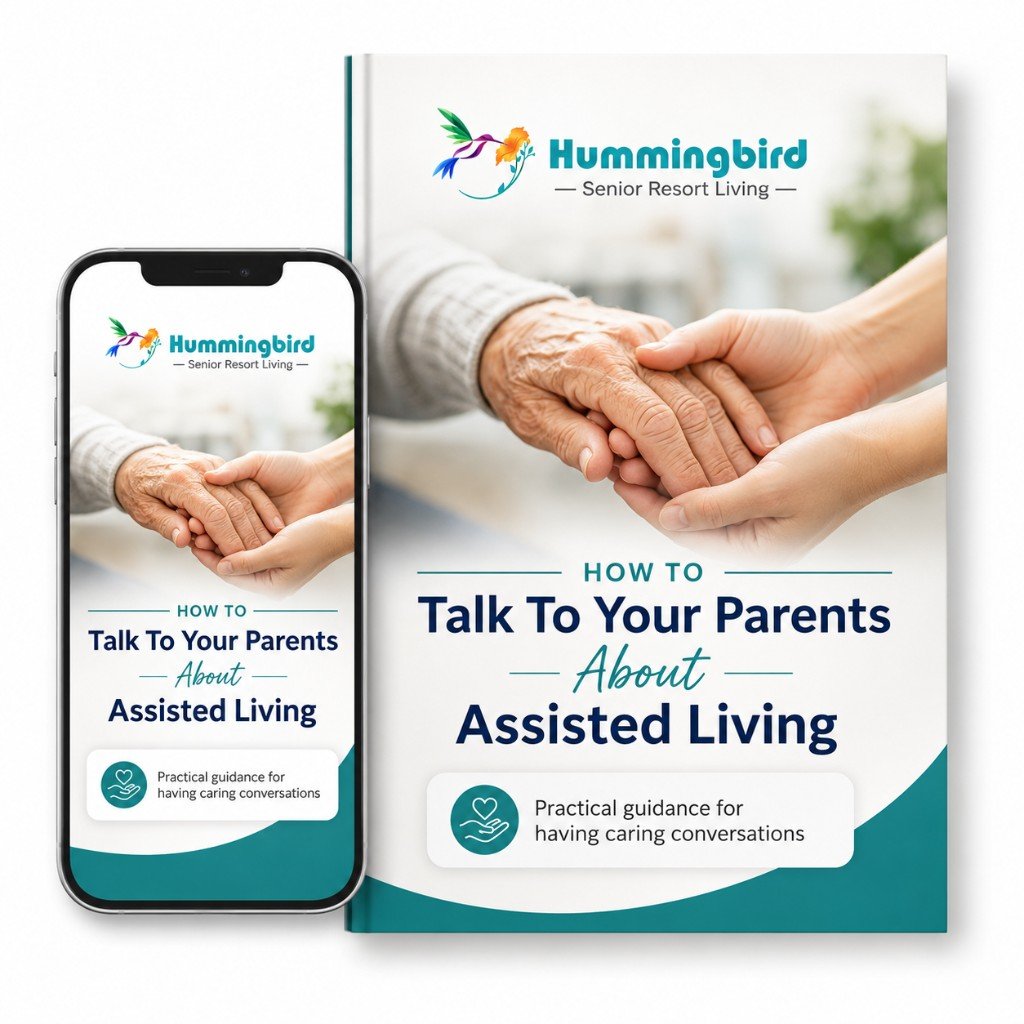 Hummingbird Senior Resort Living eBook, How To Talk To Your Parents About Assisted Living